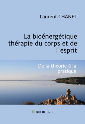 Lire la suite à propos de l’article La bioénergétique thérapie du corps et de l’esprit